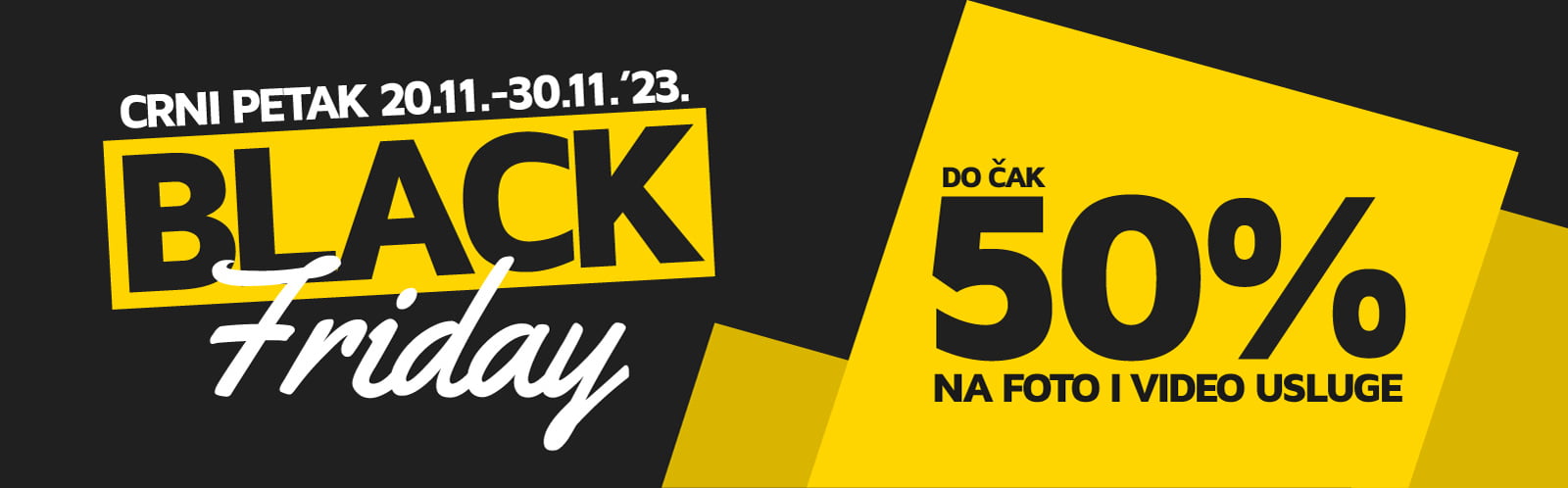 Black Friday fotografisanje i snimanje